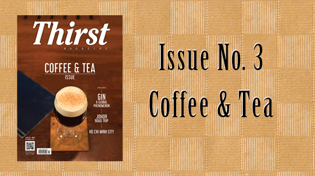 Thirst Magazine Issue No. 3: Coffee & Tea